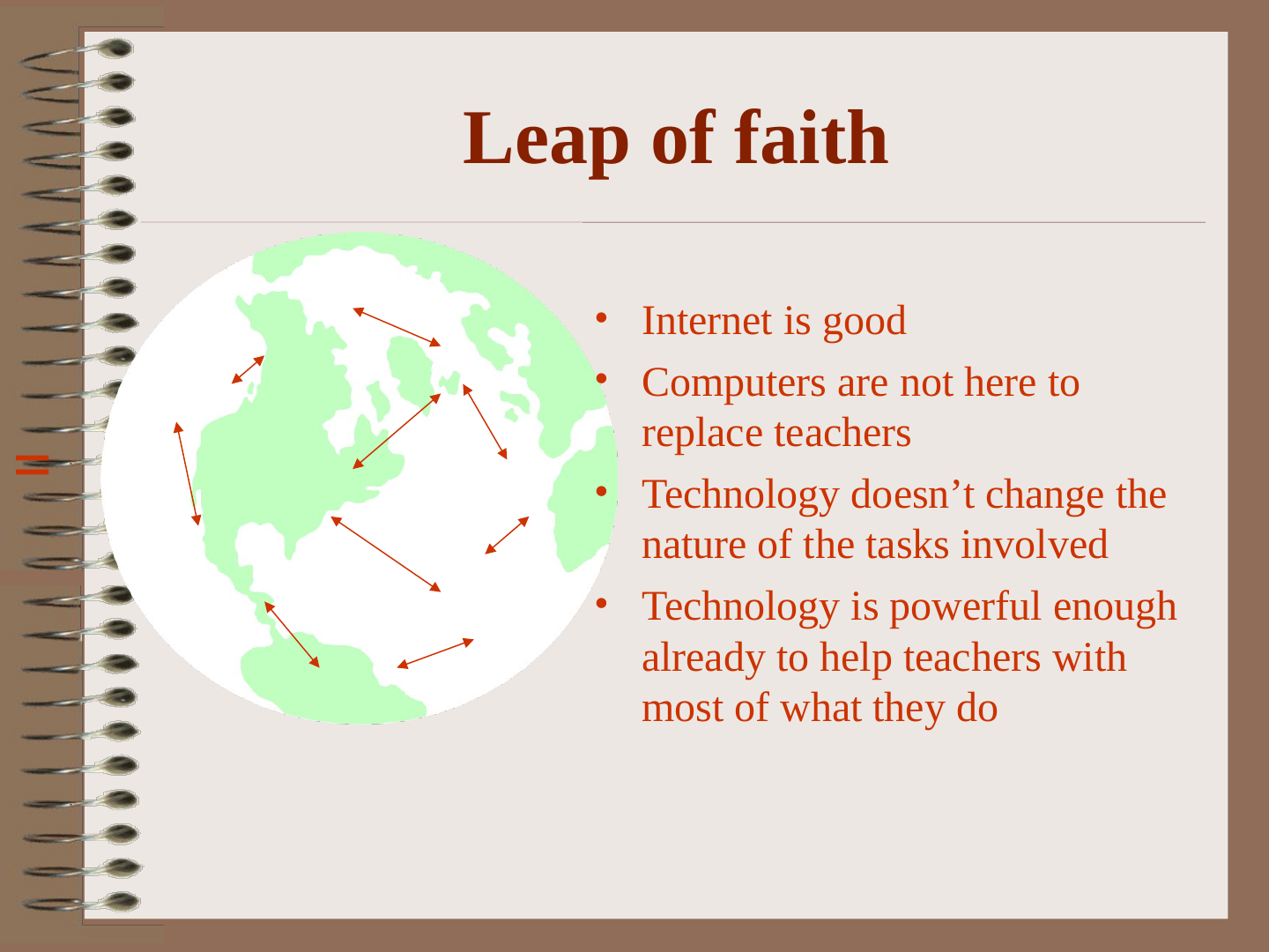 A globe on the left carries red arrows between points. The right column lists four claims about the internet and teaching.