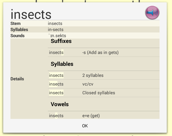 A word information card for “insects” showing its stem, its syllables “in-sects”, its sounds, and details of its suffix, syllables and vowels, with an OK button.