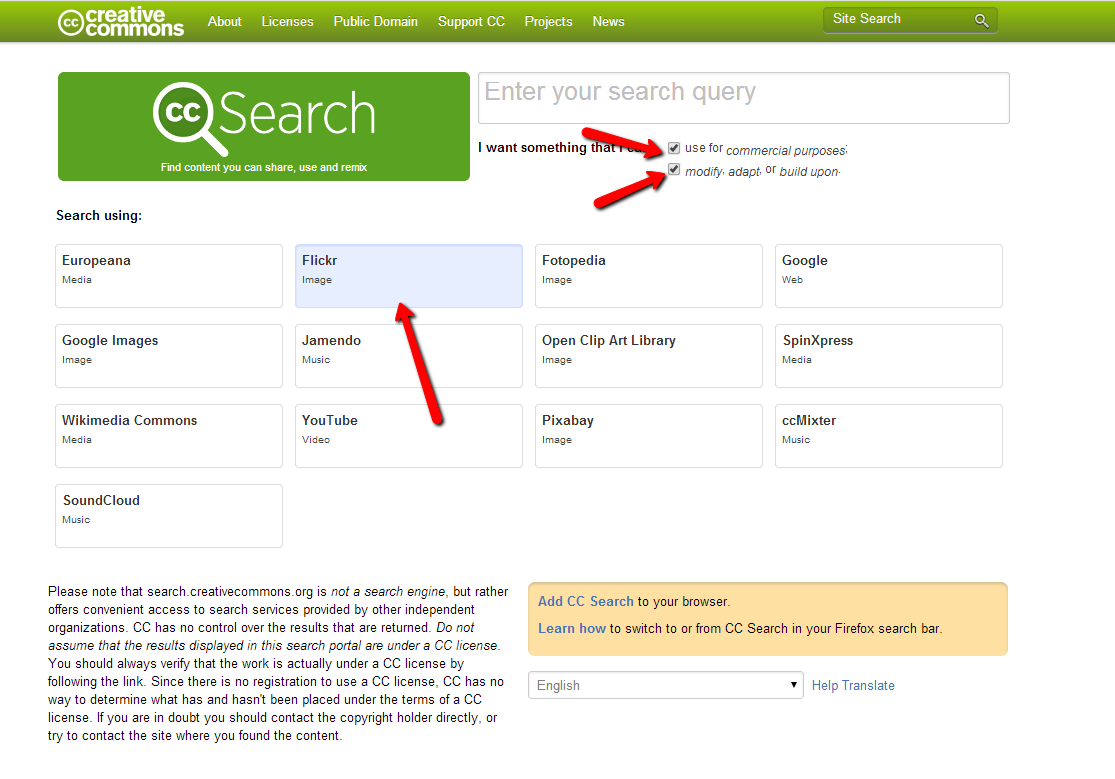 Screenshot of the Creative Commons search page: “Search using” a grid of sources (Europeana, Flickr highlighted, Fotopedia, Google, Google Images, Jamendo, Open Clip Art Library, SpinXpress, Wikimedia Commons, YouTube, Pixabay, ccMixter, SoundCloud), with red arrows pointing at Flickr and at the two checkboxes “use for commercial purposes” and “modify, adapt, or build upon”.