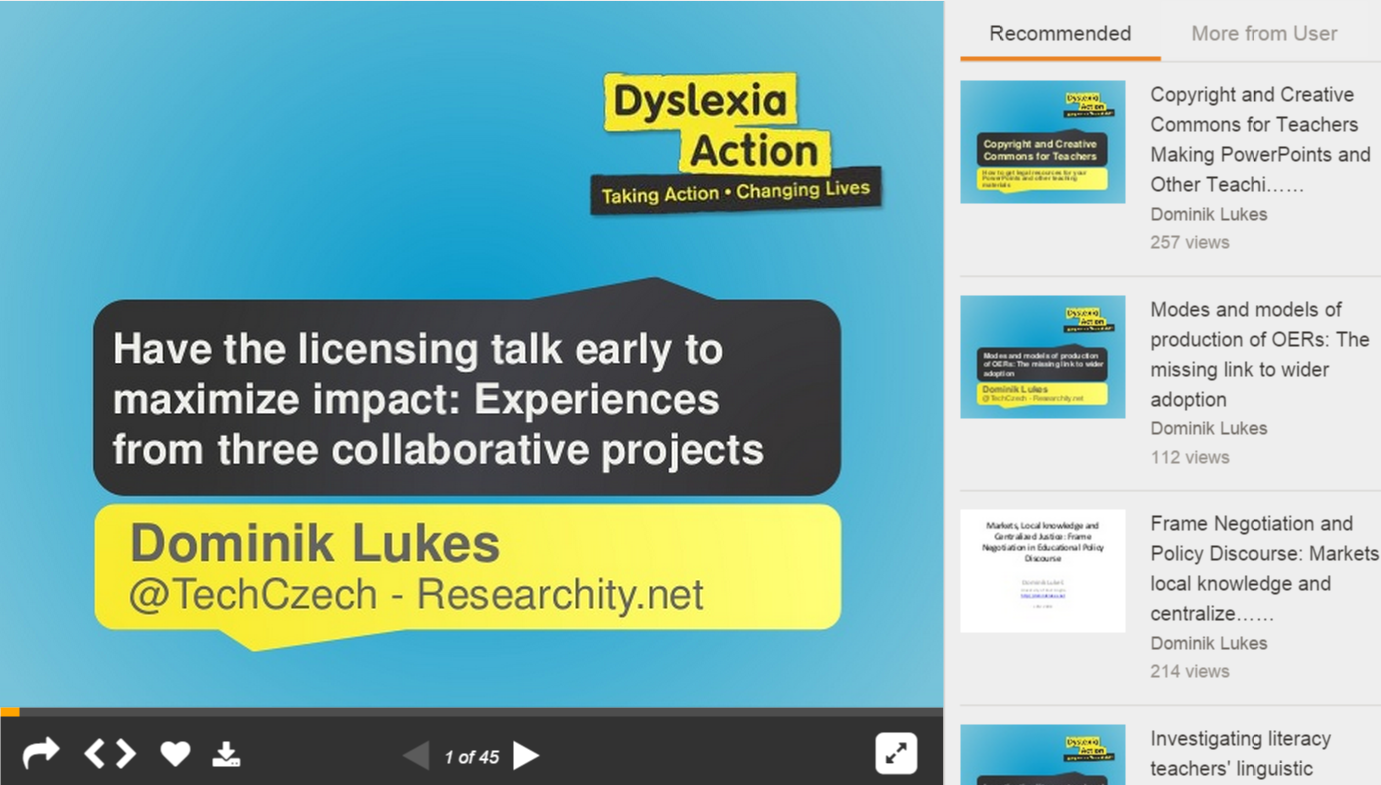 Screenshot of a SlideShare page showing this talk's title slide (“Have the licensing talk early to maximize impact: Experiences from three collaborative projects”, Dominik Lukes, @TechCzech - Researchity.net) in the player, “1 of 45”, beside a “Recommended” list of other presentations by the same author, including “Copyright and Creative Commons for Teachers” and “Investigating literacy teachers' linguistic knowledge”.