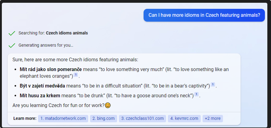 A Bing Chat answer to “Can I have more idioms in Czech featuring animals?”, listing idioms with literal translations and a Learn more row of source links.