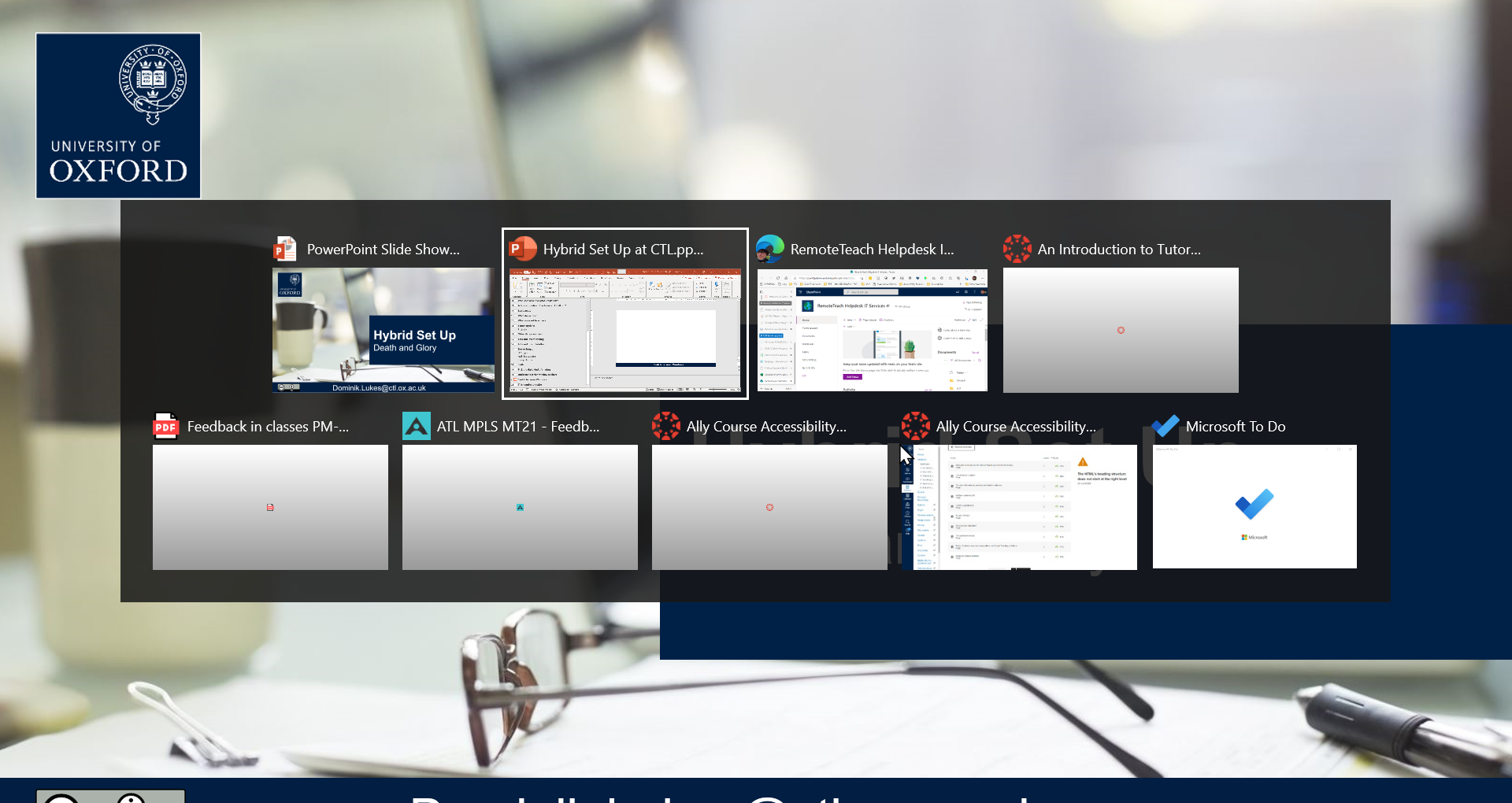 Screenshot of the Windows Alt-Tab task switcher showing thumbnails of open windows, including PowerPoint Slide Show, Hybrid Set Up at CTL, Remoteteach Helpdesk, An introduction to Tutor, Feedback in classes, ALT MPLS M121 - Feedback, two Ally Course Accessibility windows and Microsoft To Do.