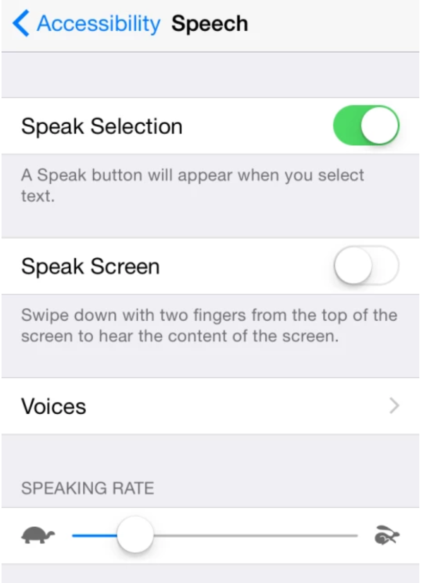 Screenshot of the iOS Accessibility settings for Speech: Speak Selection is on, Speak Screen is off, followed by Voices and a Speaking Rate slider.