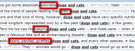 Screenshot of concordance lines for “dogs and cats”, with the words before it outlined in red, for example “adorable”, “pets”, “keeping” and “bears, pandas, giraffes”.
