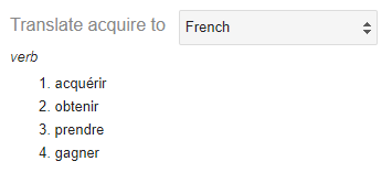 Screenshot of the translations of “acquire” into French: four verbs, “acquérir”, “obtenir”, “prendre” and “gagner”.