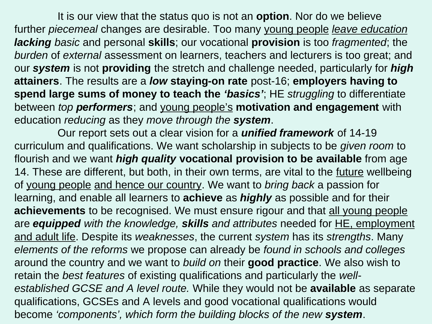 Two paragraphs of education reform text in which words are formatted in bold, italics, underline and small capitals.